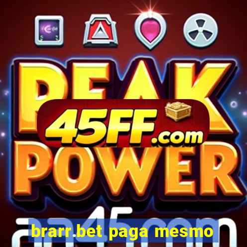 brarr.bet paga mesmo